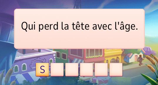 [La réponse] Qui perd la tête avec l'âge.